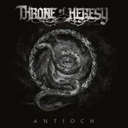 Throne Of Heresy : Antioch